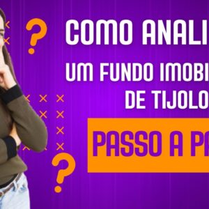 Como Analisar Um Fundo Imobiliário de tijolo TGAR11 Passo a Passo